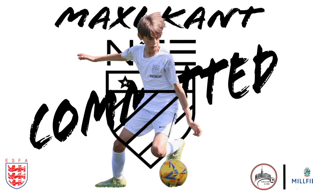 Maxi Kant Commits To England With Soccer World At His Feet